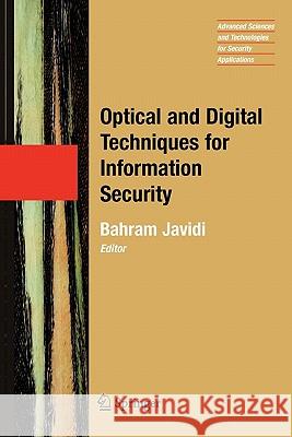 Optical and Digital Techniques for Information Security Bahram Javidi 9781441919205 Not Avail