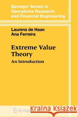 Extreme Value Theory: An Introduction de Haan, Laurens 9781441920201 Not Avail