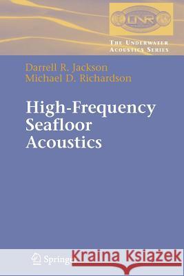 High-Frequency Seafloor Acoustics Darrell Jackson Michael Richardson 9781441922298 Not Avail