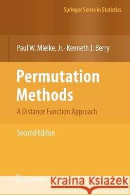 Permutation Methods: A Distance Function Approach Mielke, Paul W. 9781441924162
