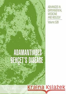 Adamantiades-Behçet's Disease Zouboulis, Christos 9781441934031 Not Avail