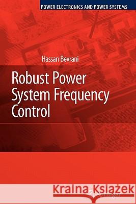 Robust Power System Frequency Control Springer 9781441946614