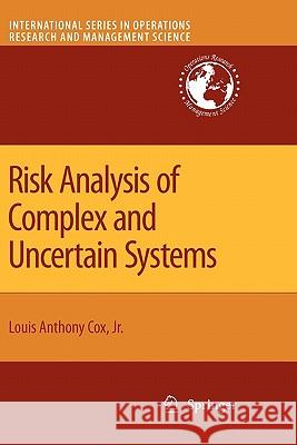 Risk Analysis of Complex and Uncertain Systems Springer 9781441947031