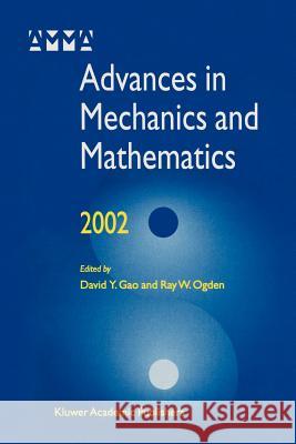 Advances in Mechanics and Mathematics David Yan Raymond W. Ogden 9781441952295 Not Avail