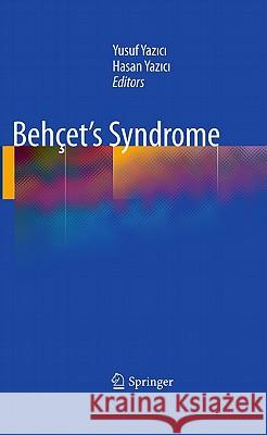 Behçet's Syndrome Yazıcı, Yusuf 9781441956408 Springer