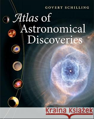 Atlas of Astronomical Discoveries Govert Schilling 9781441978103