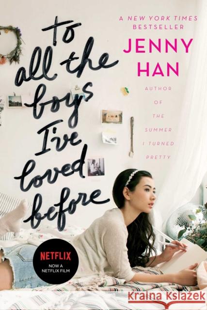 To All the Boys I've Loved Before Jenny Han 9781442426702
