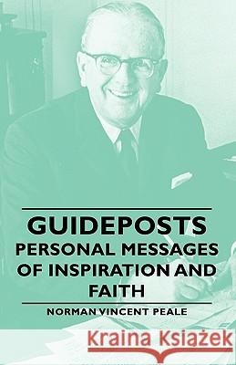 Guideposts - Personal Messages of Inspiration and Faith Peale, Norman Vincent 9781443730624