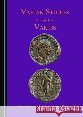 Varian Studies Volume One: Varius Leonardo De Arrizabalaga y. Prado 9781443898645 Cambridge Scholars Publishing