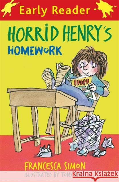 Horrid Henry Early Reader: Horrid Henry's Homework: Book 23 Francesca Simon 9781444001228