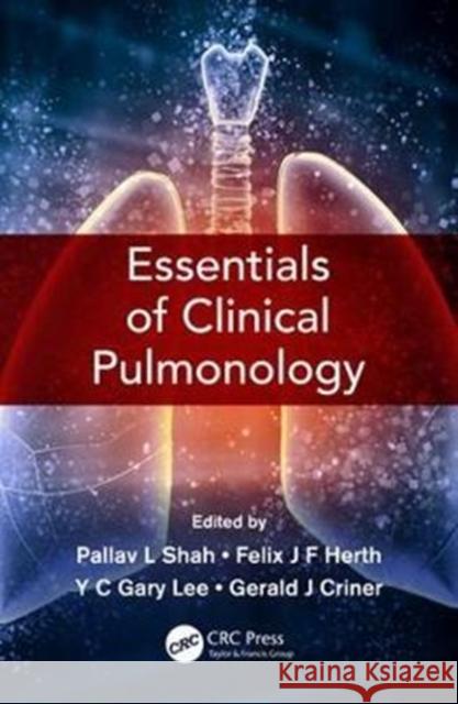 Essentials of Clinical Pulmonology [With eBook] Shah, Pallav L. 9781444186468 CRC Press