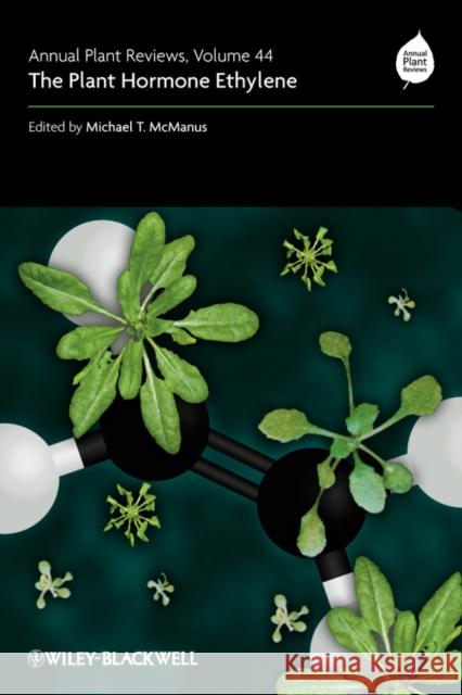 The Plant Hormone Ethylene McManus, Michael T. 9781444330038 