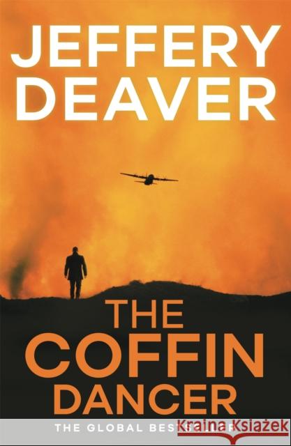 The Coffin Dancer: Lincoln Rhyme Book 2 Jeffery Deaver 9781444791563