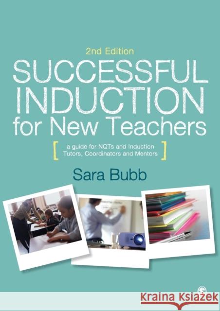 Successful Induction for New Teachers Bubb, Sara 9781446293980