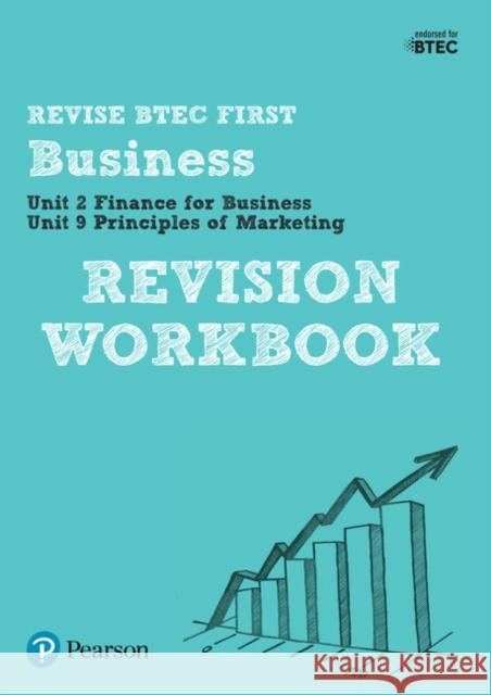 Pearson REVISE BTEC First in Business Revision Workbook - 2023 and 2024 exams and assessments  9781446906699 Pearson Education Limited