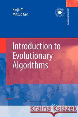 Introduction to Evolutionary Algorithms Xinjie Yu Mitsuo Gen 9781447125693 Springer