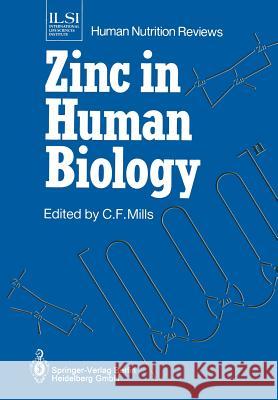 Zinc in Human Biology Colin F Colin F. Mills 9781447138815 Springer