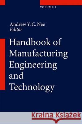 Handbook of Manufacturing Engineering and Technology Nee, Andrew Y. C. 9781447146698 Springer