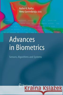 Advances in Biometrics: Sensors, Algorithms and Systems Ratha, N. K. 9781447156963 Springer