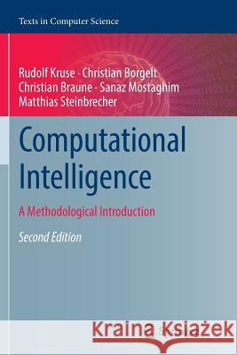 Computational Intelligence: A Methodological Introduction Kruse, Rudolf 9781447173984 Springer