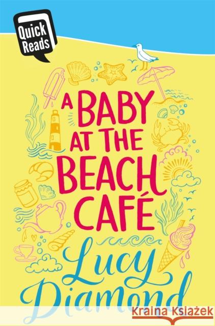 A Baby at the Beach Cafe Lucy Diamond 9781447278337 Pan Macmillan