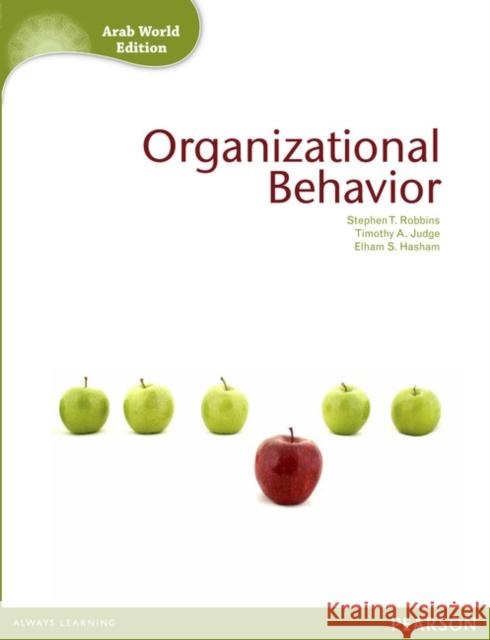 Organizational Behavior (Arab World Edition) with MyManagementLab, m. 1 Beilage, m. 1 Online-Zugang Elham S. Hasham 9781447940081 Pearson Education Limited