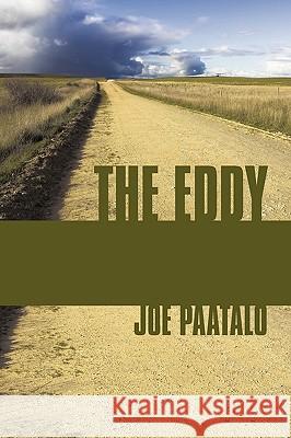 The Eddy Joe Paatalo 9781449011673 Authorhouse