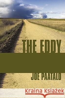 The Eddy Joe Paatalo 9781449011680 Authorhouse