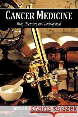Cancer Medicine: Drug Discovery and Development Udeani Pharm D. D. Sc, George O. 9781449039431 Authorhouse