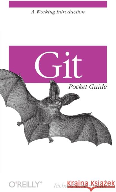 Git Pocket Guide Richard Silverman 9781449325862