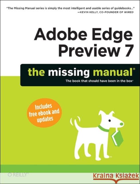 Adobe Edge Animate Preview 7: The Missing Manual Grover, Chris 9781449342005 0