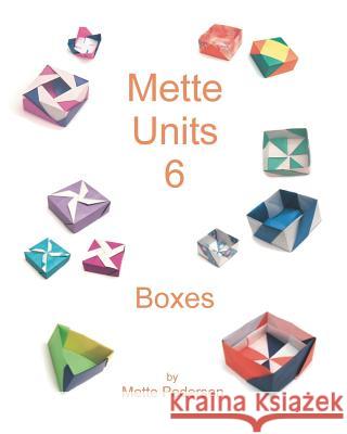 Mette Units 6: Boxes Mette Pederson 9781449991968 Createspace