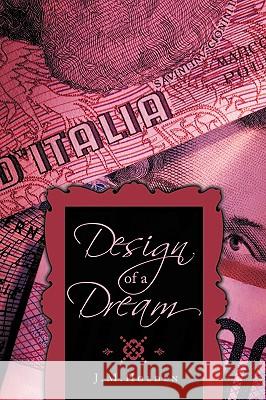 Design of a Dream J. M. Holden 9781450225144 