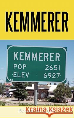 Kemmerer Robert W. Callis 9781450240659