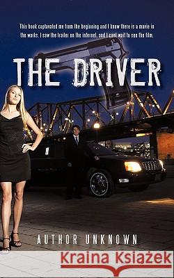The Driver Author Unknown 9781450291217