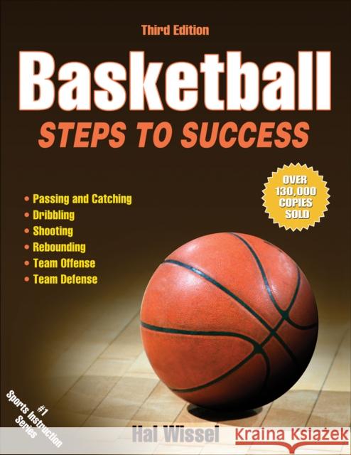 Basketball: Steps to Success Wissel, Hal 9781450414883 Human Kinetics Publishers
