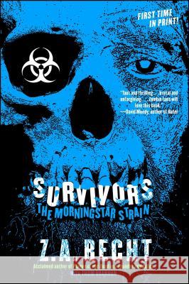 Survivors: The Morningstar Plague Z A Recht 9781451628821 0