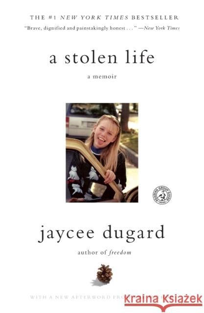 A Stolen Life: A Memoir Jaycee Dugard 9781451629194