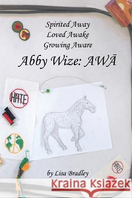 Abby Wize: Awa Bradley, Lisa 9781452024905