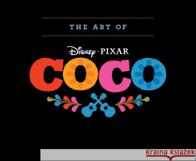 The Art of Coco  9781452156439 Chronicle Books