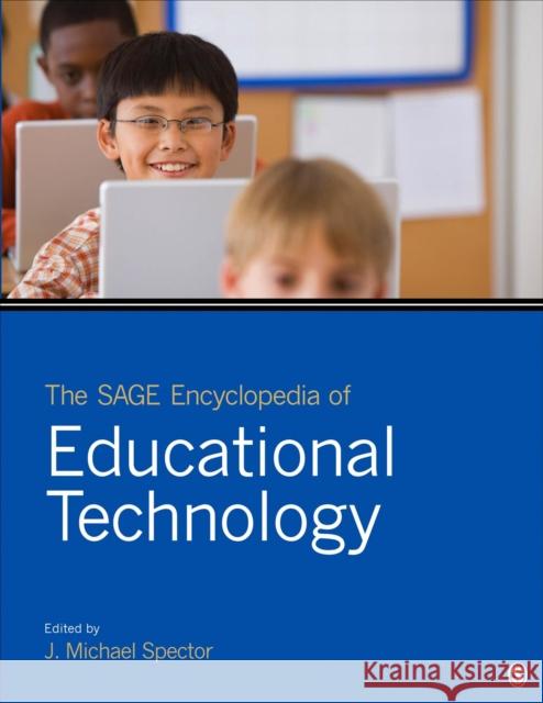 The Sage Encyclopedia of Educational Technology J. Michael Spector 9781452258225 Sage Publications, Inc