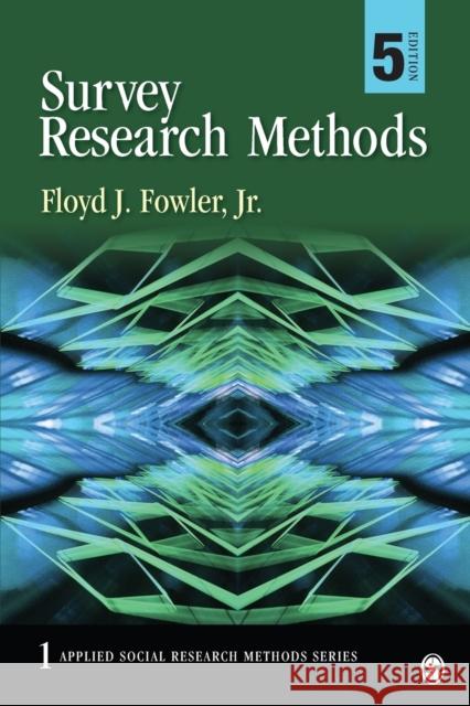 Survey Research Methods Floyd J., Jr. Fowler 9781452259000