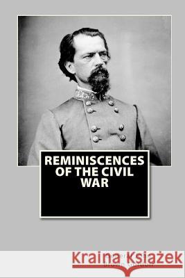 Reminiscences of the Civil War General John Brown Gordon 9781452887159
