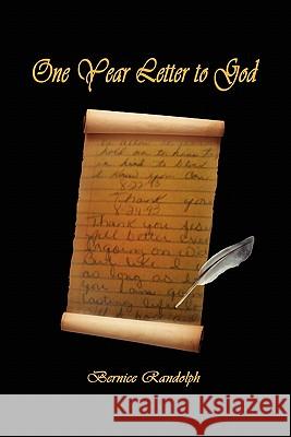 One-Year Letter to God Bernice Randolph 9781453543597