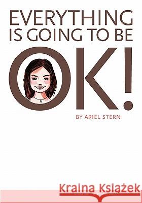 Everything Is Going To Be OK! Dolan, Paul 9781453691946 Createspace