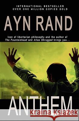 Anthem Ayn Rand 9781453886007 Createspace