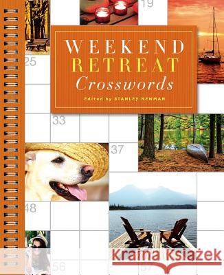 Weekend Retreat Crosswords Stanley Newman 9781454916567 Puzzlewright