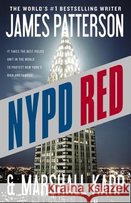 NYPD Red James Patterson Marshall Karp 9781455521548 Grand Central Publishing