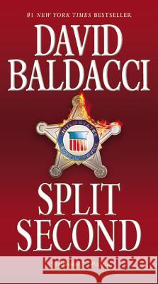 Split Second David Baldacci 9781455576388 Grand Central Publishing