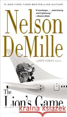 The Lion's Game Nelson DeMille 9781455578627 Grand Central Publishing